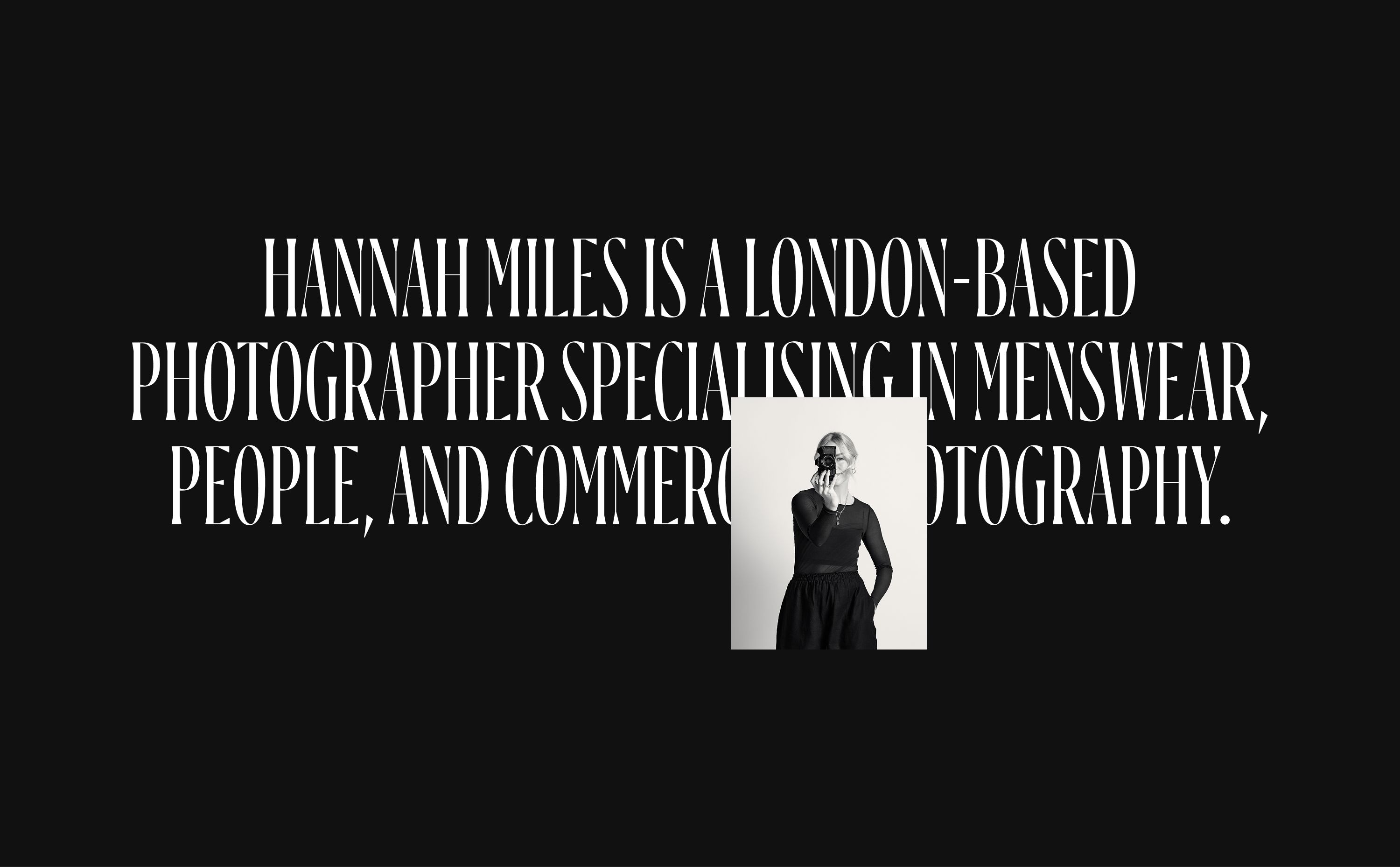 Typographic detail showing condensed, stylistic display typeface for photographer, Hannah Miles