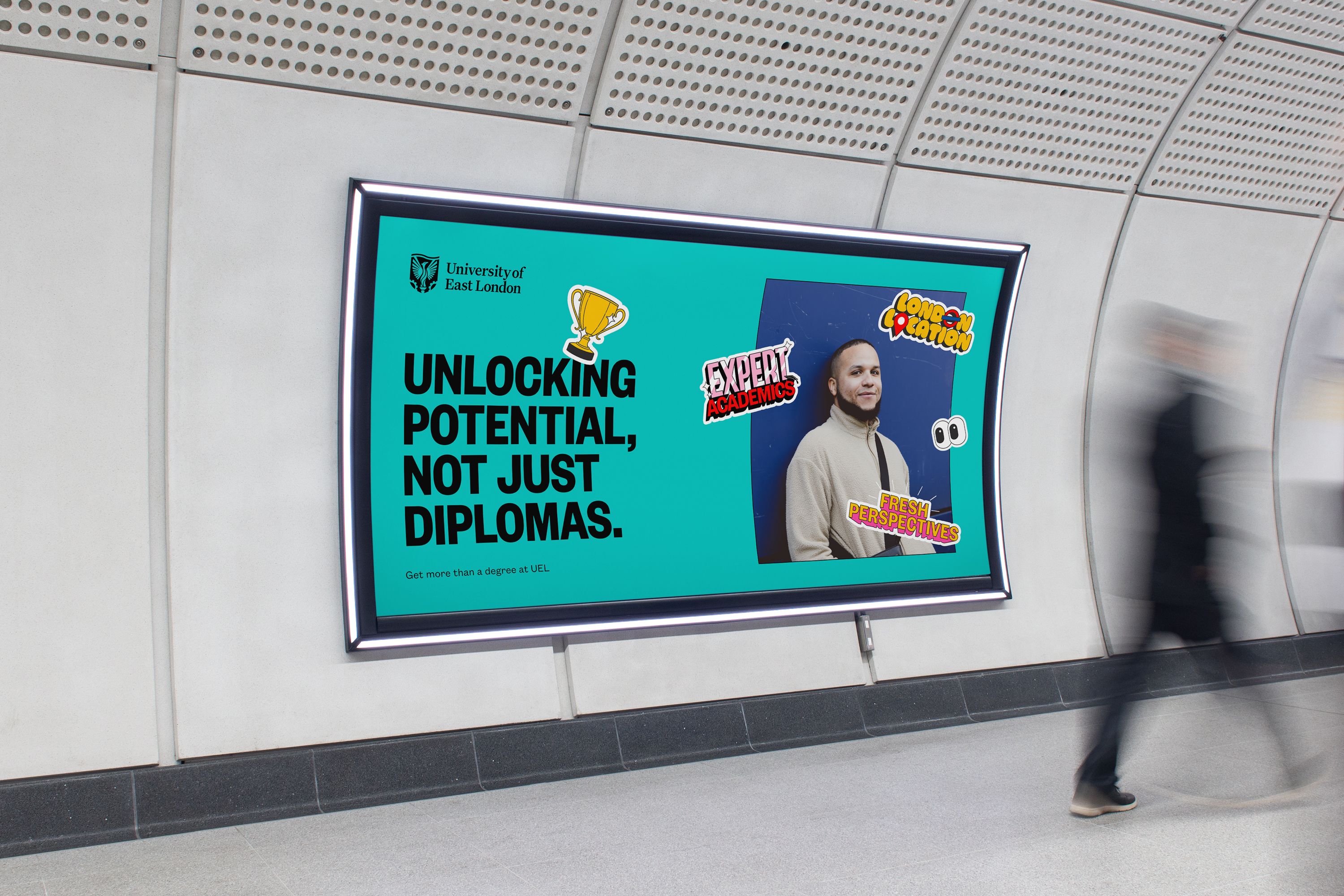 An advertising poster in the london underground, the campaign expresses the multiple reasons beyond a degree that a student will get by studying at the University of East London, design by Extract Studio